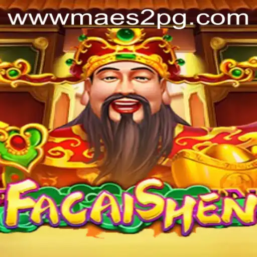 Unveiling FaCaiShen: The Enchanting World of Fortune and Adventure