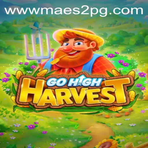 Exploring the Exciting World of GoHighHarvest: A Comprehensive Guide